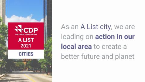 An image of the CDP A rating stamp for 2021, with the text "As an A list city we are leading on action in our local area to create a better future and planet"