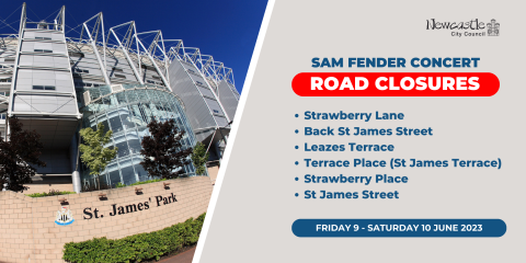 Sam Fender road closures