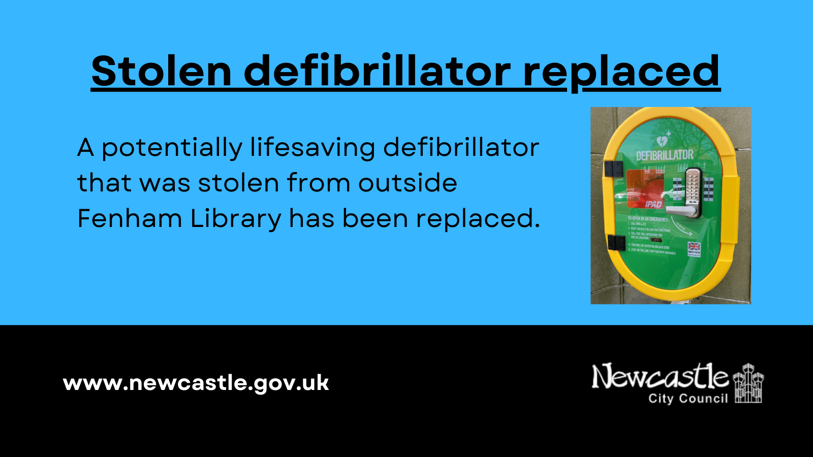 Defibrillator that was stolen from outside Fenham Library has been replaced